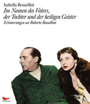 Im Namen des Vaters, der Tochter und der heiligen Geister de Isabella Rossellini