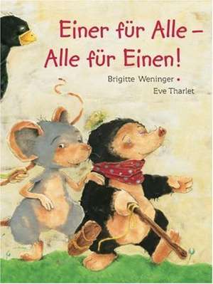 Einer für alle - Alle für einen! de Brigitte Weninger