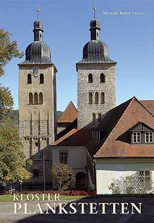 KLOSTER PLANKSTETTEN de Michael Imhof