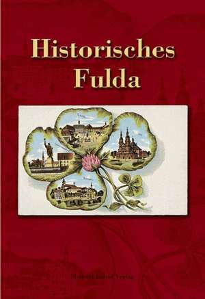 Historisches Fulda de Edith Parzeller