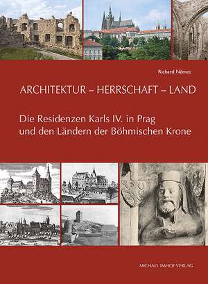 Architektur - Herrschaft - Land de Richard Nemec