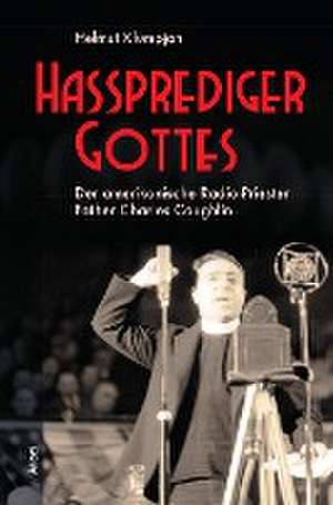 Hassprediger Gottes de Helmut Klumpjan