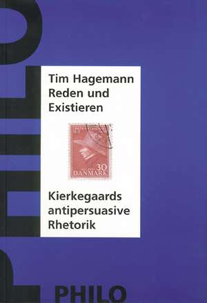 Reden und Existieren de Tim Hagemann