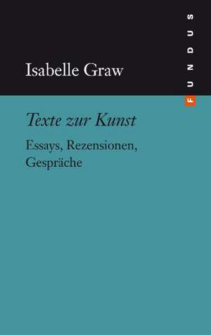 Texte zur Kunst de Isabelle Graw