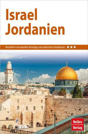 Nelles Guide Reiseführer Israel - Jordanien de Hans-Günter Semsek