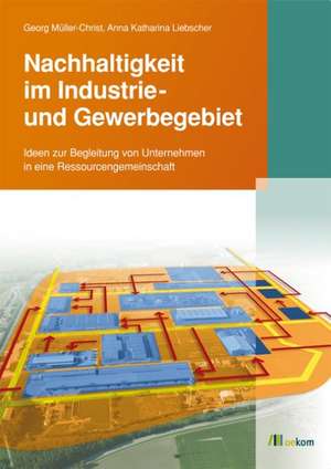 Nachhaltigkeit im Industrie- und Gewerbegebiet de Georg Müller-Christ