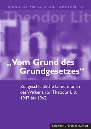 "Vom Grund des Grundgesetzes" de Barbara Drinck