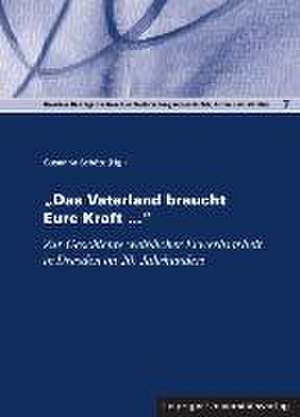 "Das Vaterland braucht Eure Kraft..." de Susanne Schötz