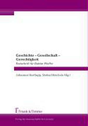 Geschichte ¿ Gesellschaft ¿ Gerechtigkeit de Johannes Hartlapp