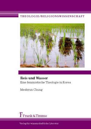 Reis und Wasser de Meehyun Chung