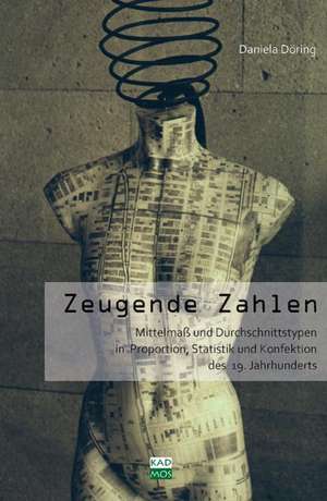 Zeugende Zahlen de Daniela Döring