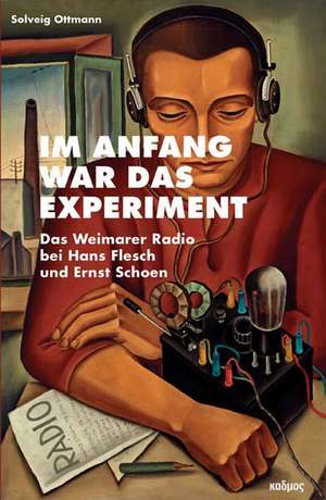 Im Anfang war das Experiment de Solveig Ottmann