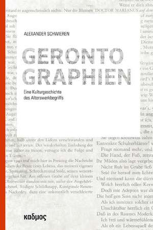 Gerontographien de Alexander Schwieren