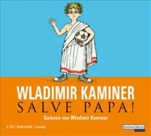 Salve Papa! de Wladimir Kaminer