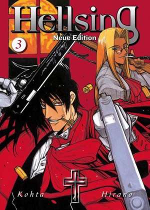 Hellsing - Neue Edition 03 de Kohta Hirano