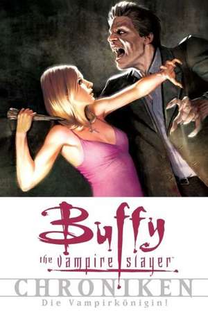 Buffy Chroniken 04 de Joss Whedon