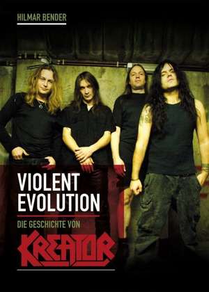 Violent Evolution de Hilmar Bender