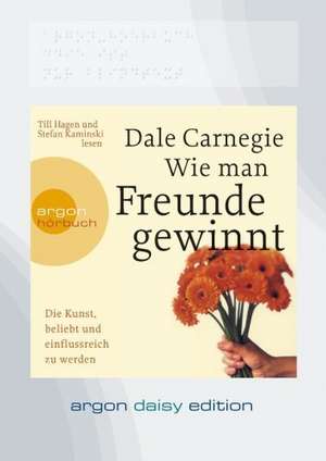 Wie man Freunde gewinnt (DAISY Edition) de Dale Carnegie