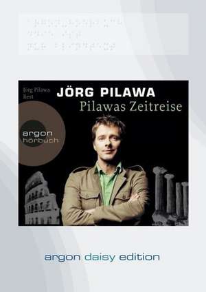 Pilawas Zeitreise (DAISY Edition) de Jörg Pilawa