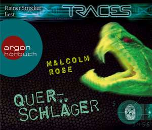 Traces - Querschläger de Malcolm Rose