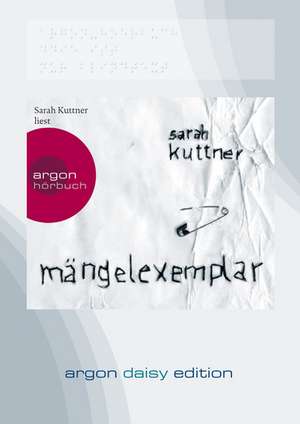 Mängelexemplar (DAISY Edition) de Sarah Kuttner