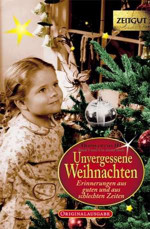 Unvergessene Weihnachten. Doppelband 3 de Jürgen Kleindienst