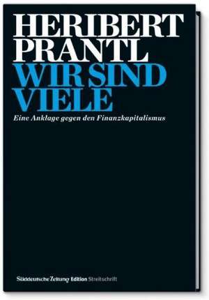 Wir sind viele de Heribert Prantl