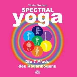 Spectral Yoga de Yindra Soukup