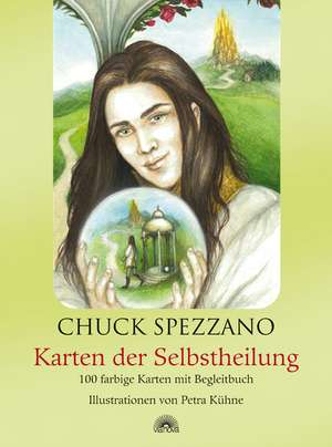 Karten der Selbstheilung de Chuck Spezzano