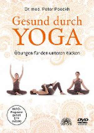 Gesund durch Yoga de Peter Poeckh