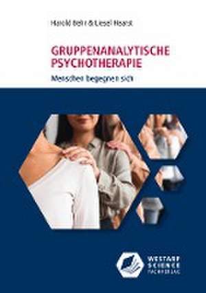 Gruppenanalytische Psychotherapie de Harold Behr