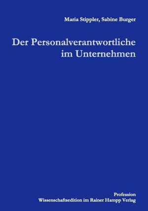 Der Personalverantwortliche im Unternehmen de Maria Stippler