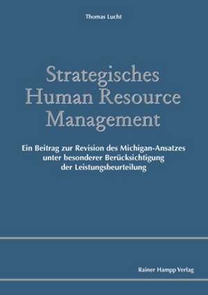 Strategisches Human Resource Management de Thomas Lucht