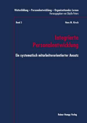 Integrierte Personalentwicklung de Hans M Kirsch