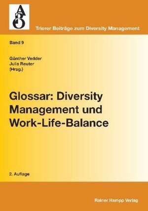 Glossar: Diversity Management und Work-Life-Balance de Günther Vedder