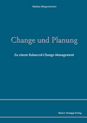 Change und Planung de Markus Bürgermeister