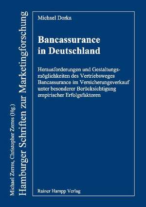 Bancassurance in Deutschland de Michael Dorka