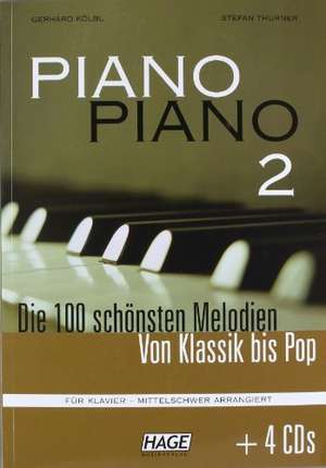 Piano Piano 2 mittelschwer + 4 CDs de Gerhard Kölbl