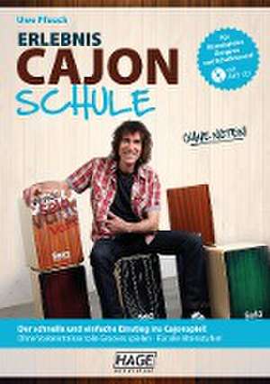 Erlebnis Cajon Schule (mit MP3-CD) de Uwe Pfauch