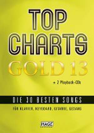 Top Charts Gold 13 (mit 2 CDs) de HAGE Musikverlag