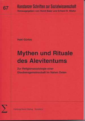 Mythen und Rituale des Alevitentums de Haki Gürtas