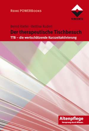 Der Therapeutische Tischbesuch de Bettina Rudert