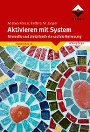 Aktivieren mit System de Andrea Friese