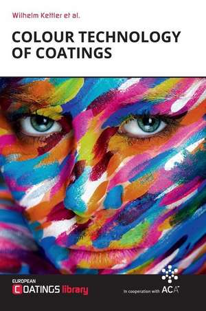 Colour Technology of Coatings de Wilhelm Kettler