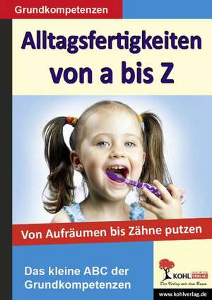 Alltagsfertigkeiten von A bis Z