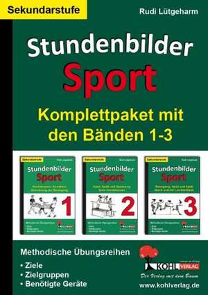 Stundenbilder Sport Sekundarstufe / Gesamtpaket - Bd. 1-3