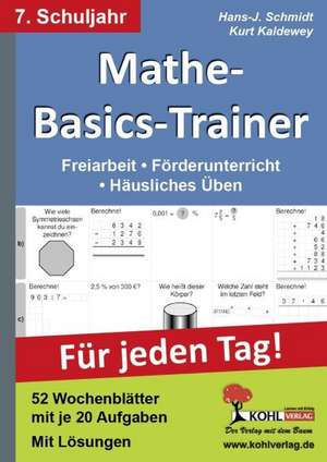 Mathe-Basics-Trainer / 7. Schuljahr Grundlagentraining für jeden Tag! de Hans-J. Schmidt