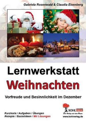 Lernwerkstatt Weihnachten de Claudia Eisenberg