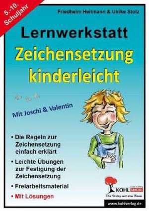 Lernwerkstatt 'Zeichensetzung kinderleicht' / Ausgabe SEK I