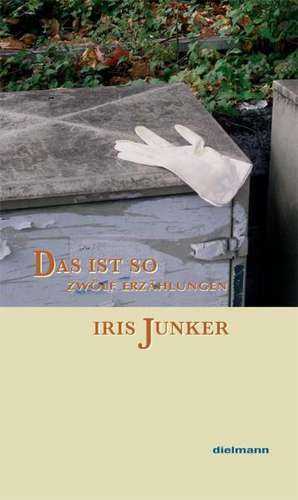 Das ist so de Iris Junker